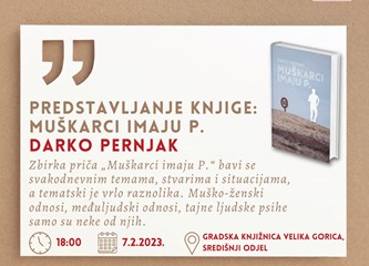 Gostovanje autora u GKVG: Upoznajte Darka Pernjaka i njegovu novu knjigu "Muškarci imaju P."