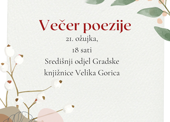 Gorički klub mladih i Gradska knjižnica pozivaju: Provedite prvu proljetnu večer uz poeziju